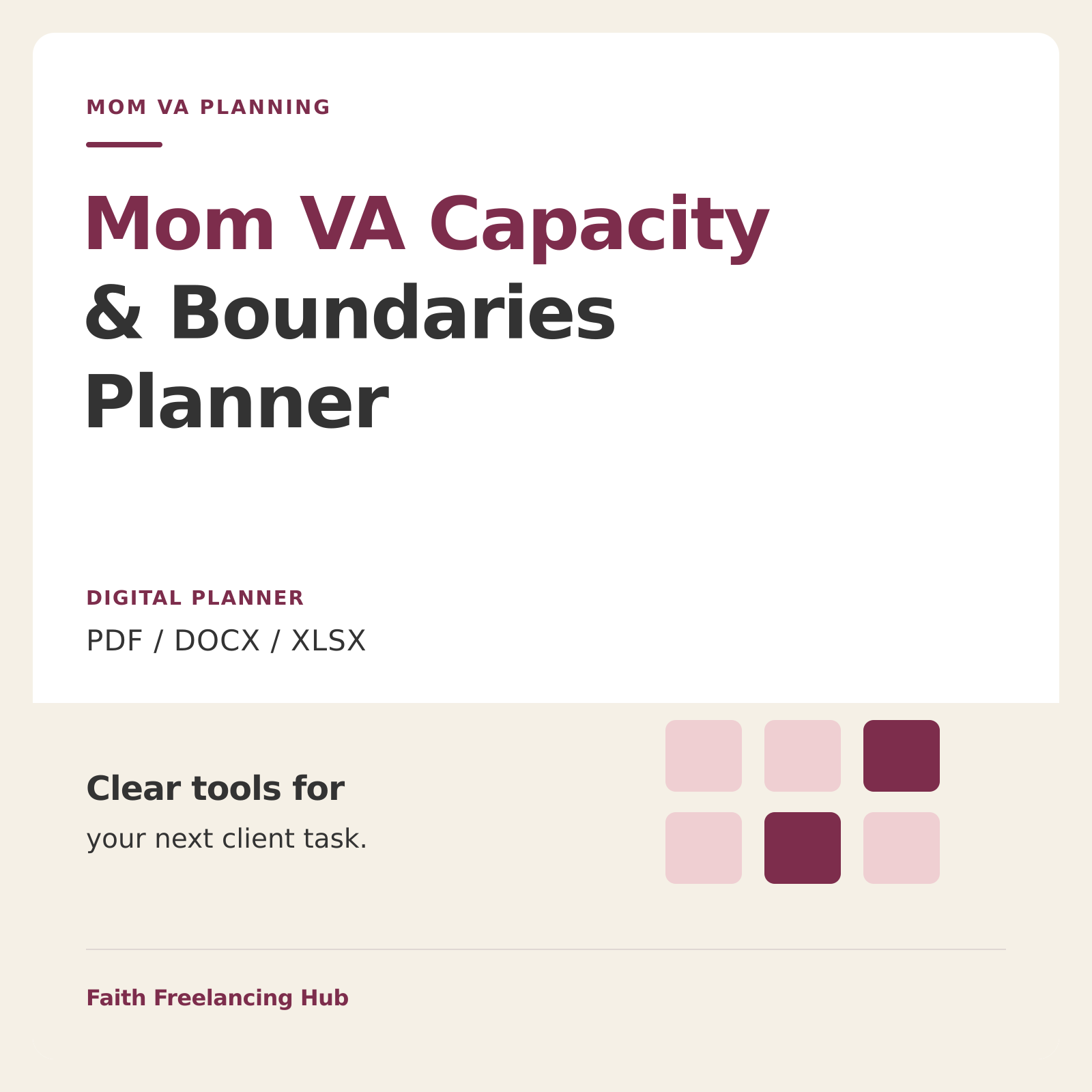 Mom VA Capacity and Boundaries Planner showing its guide and Excel calculator